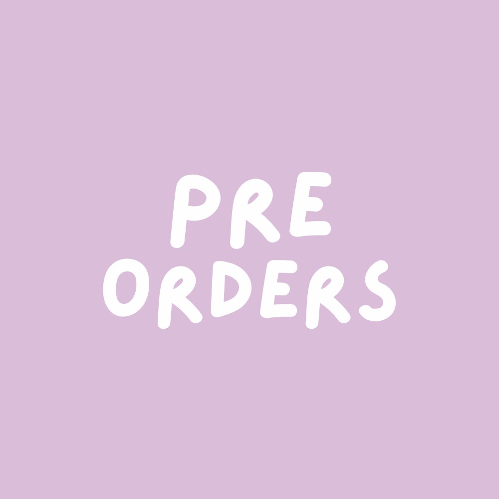 Pre Orders